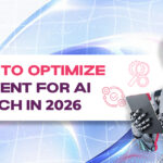 How to Optimize Content for AI Search in 2026